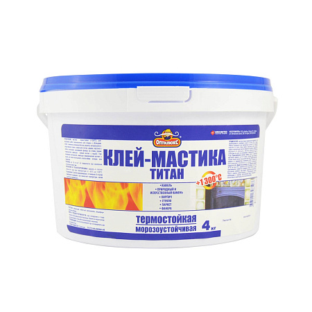 Мастика- клей ТИТАН термостойкая 4 кг OPTILUX  Ижсинтез  *4