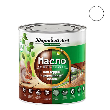 Масло для террас и деревянных полов Здоровый Дом Белое 0,75 л *1/6/528